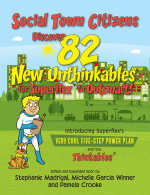 Social Town Citizens Discover 82 New Unthinkables for Superflex to Outsmart